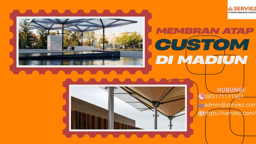Jasa Membran Atap Custom di Madiun.jpg