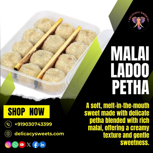 Why Malai Ladoo Petha Is a Popular Choice for Festive Gifting ?.jpg