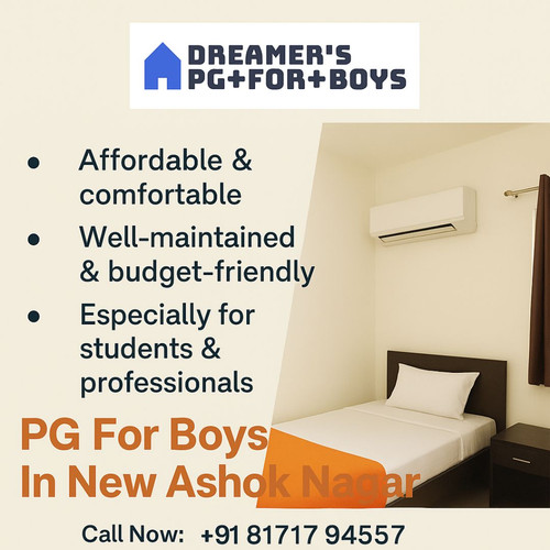 Safe & Comfortable PG for Boys in New Ashok Nagar | Dreamer’s PG for Boys.jpg