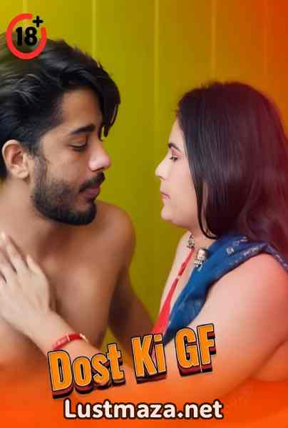 Dost Ki GF (2025) Uncut – Hindi Hot Short Film – WEB-DL X264 1080p Download