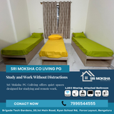 Sri Moksha PG Coliving offers quiet spaces perfect for studying and remote work.