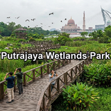 Putrajaya Wetlands Park