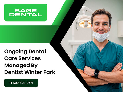 Ongoing Dental Care Services Managed by Dentist Winter Park.jpg