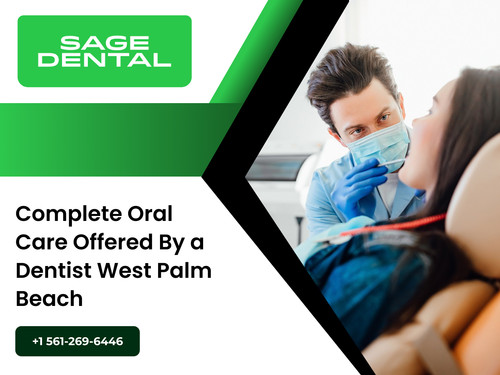 Complete Oral Care Offered by a Dentist West Palm Beach.jpg