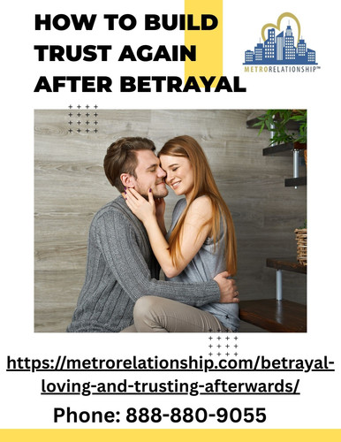 How to Build Trust Again After Betrayal and Heal Relationships Fully.jpg