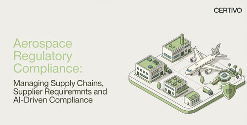 Aerospace Regulatory Compliance Managing Supply Chains, Supplier Requirements, and AI-Driven Complia.jpg