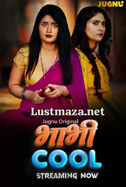 Bhabhi Cool (2025) S01 E01-E03 Jugnu App – Hindi Hot Web Series – WEB-DL X264 1080p 720p 480p – Download