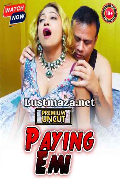 Paying Emi (2025) Uncut – Hindi Hot Short Film – WEB-DL X264 1080p Download