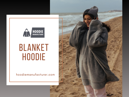Cozy Blanket Hoodie Manufacturer for Comfort-First Collections.png