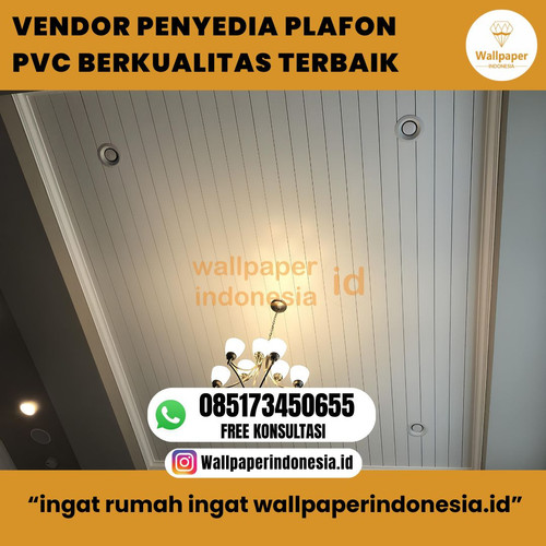 VENDOR PENYEDIA PLAFON PVC BERKUALITAS TERBAIK.jpg