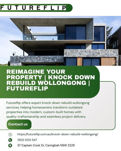 Reimagine Your Property Knock Down Rebuild Wollongong Futureflip.jpg