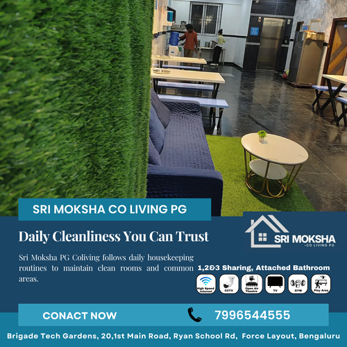 Sri Moksha PG Coliving maintains daily cleanliness across rooms and common areas.