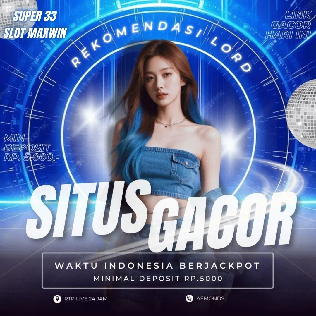 Super33 adalah suatu situs slot dengan keberhasilan tingkat tinggi untuk menggapai freespin super maxwin modal minim hanya 5k kita bisa mendapatkan jackpot manja dari link alternatif resmi server thailand no 1 dengan kualitas yang konsisten, sistem canggih, pelayanan pelanggan terbaik sepanjang masa. image 1