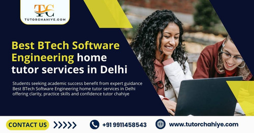 Best BTech Software Engineering home tutor services in Delhi.jpg