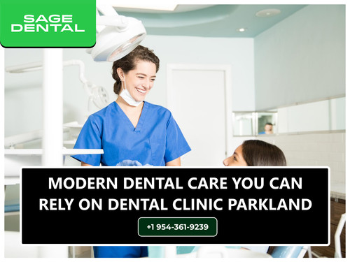 Modern Dental Care You Can Rely On Dental Clinic in Parkland.jpg