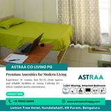 Astraa Coliving PG provides high-quality amenities