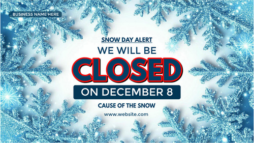 Snow Day Closure Sign Made with PosterMyWall.jpg