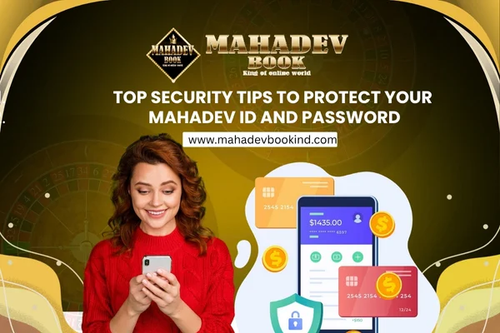 Top Security Tips to Protect Your Mahadev ID and Password.png