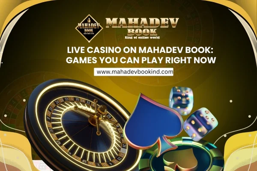 Live Casino on Mahadev Book Games You Can Play Right Now 1.png