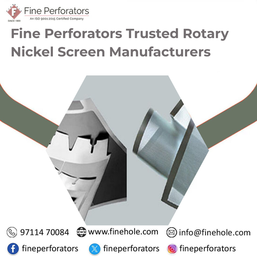 Fine Perforators Trusted Rotary Nickel Screen Manufacturers..png