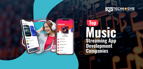 Top Music Streaming App Development Companies (2).png