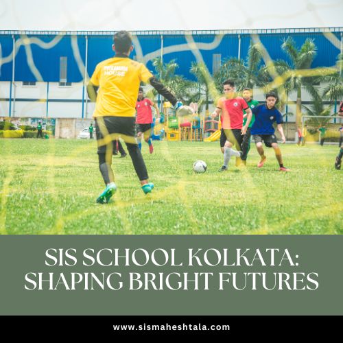 SIS School Kolkata – Where Learning Meets Success.jpg