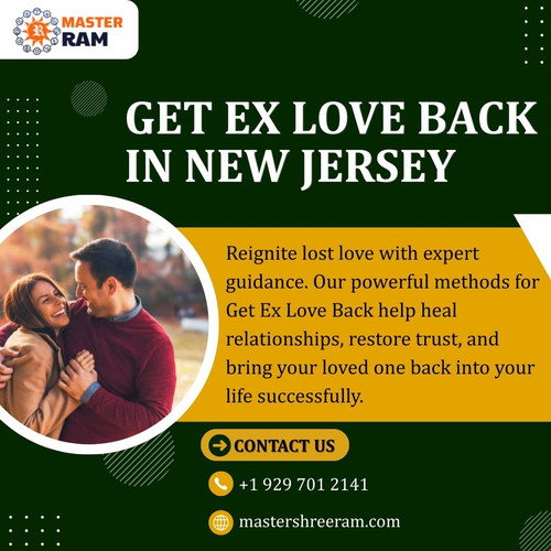 Powerful Solutions to Get Ex Love Back in New Jersey.jpg