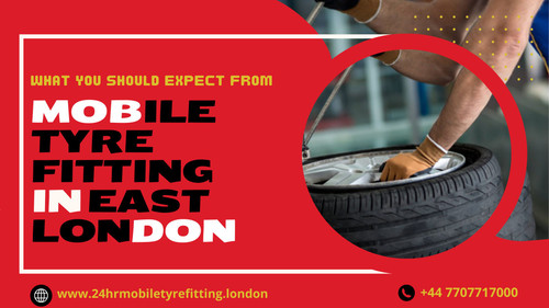 What You Should Expect From Mobile Tyre Fitting In East London.jpg