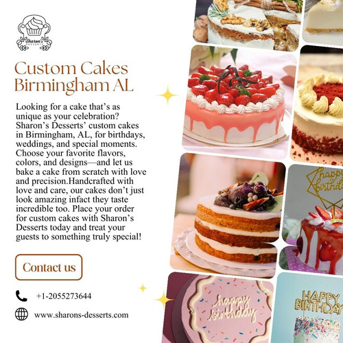 Custom Cakes in Birmingham, AL—Designed Just for You Only at Sharon’s Desserts!