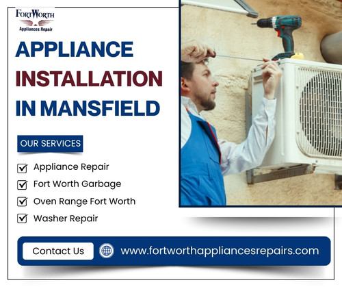 Appliance Installation in Mansfield.jpg