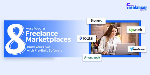 8 Most Popular Freelance Marketplaces Build Your Own with Pre-Built Software.jpg