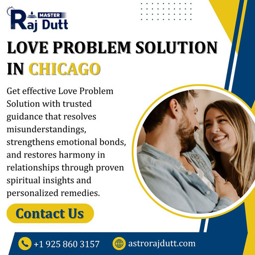 Powerful Love Problem Solution in Chicago.jpg