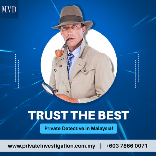 Trust the Best Private Detective in Malaysia!.jpg