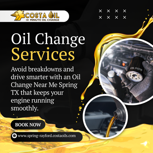 Oil Change Near Me Spring TX | Fast & Trusted Service at Costa Oil Spring.png
