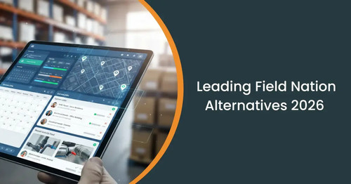 Field Nation Competitors | Top Field Service Software 2026.jpg