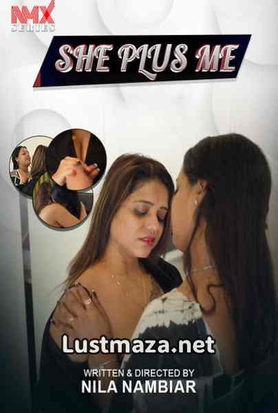 She Plus Me (2025) Nmxseries Uncensored Malayalam – Hot Short Film – WEB-DL X264 1080p Download