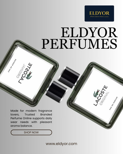 Eldyor Perfumes for Everyday Fragrance Comfort.jpg