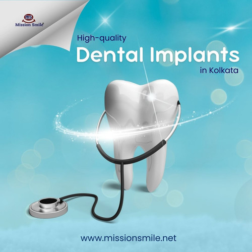 High Quality Dental Implants in Kolkata for Long Lasting Smiles.jpg
