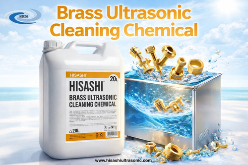 Brass Ultrasonic Cleaning Chemical - Hisashi Industries.jpg