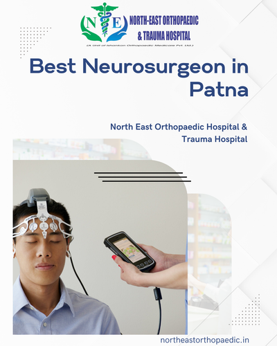Best Neurosurgeon in Patna: North East Orthopaedic Hospital & Trauma Hospital.png
