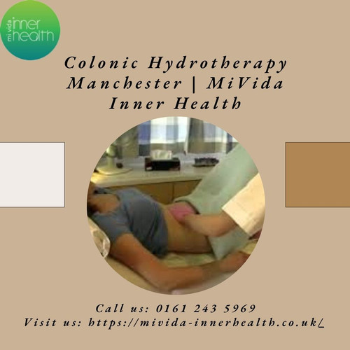 Colonic Hydrotherapy Manchester MiVida Inner Health.jpg