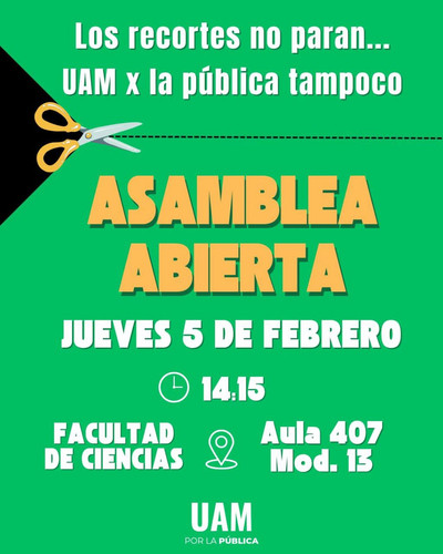 Cartel asamblea UAM por la Pública jueves 5 de febrero a las 14:15. Aula 407. Mod 13. Facultad de Ciencias