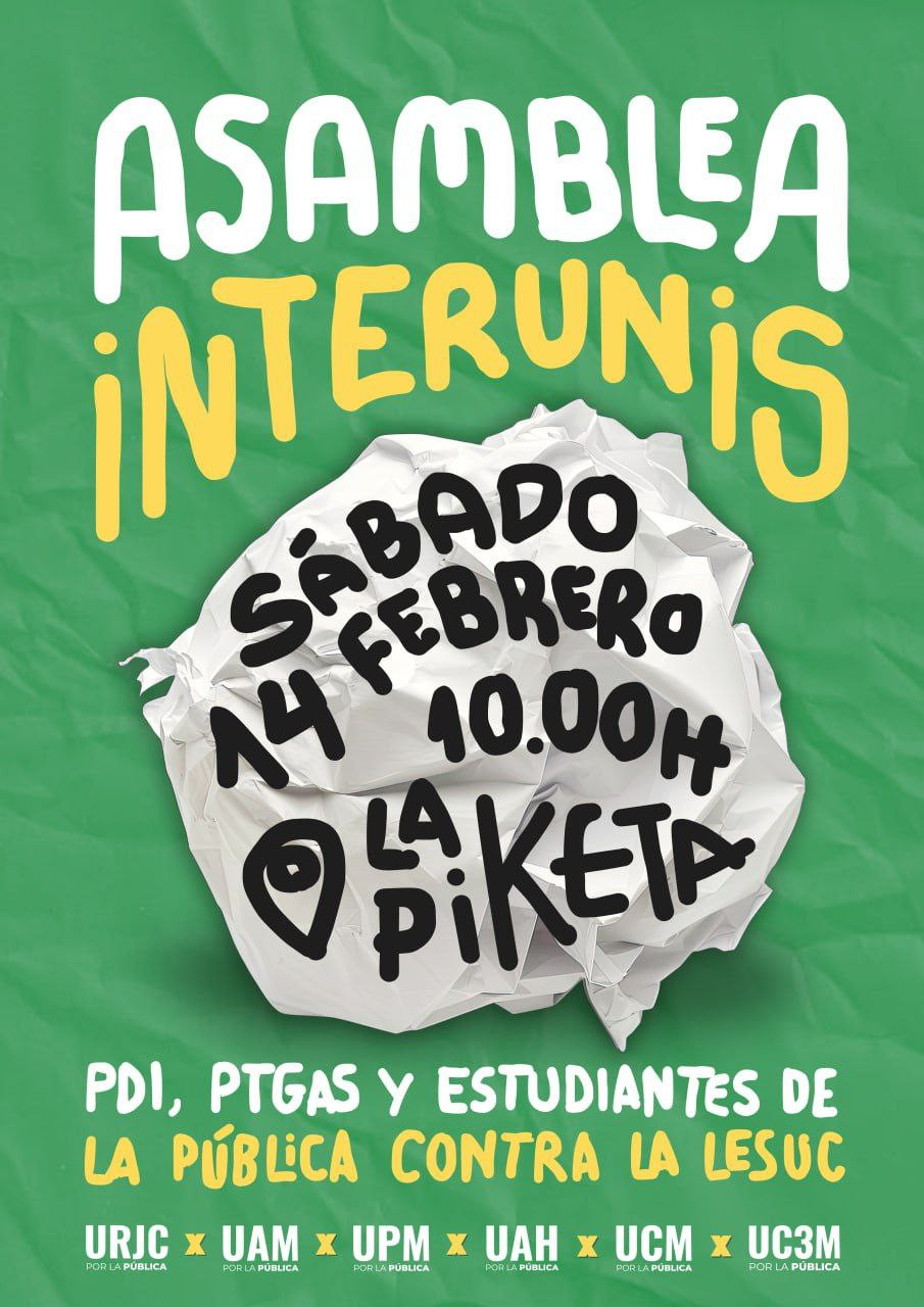 Cartel asamblea Interuniversidades por la Pública sábado 14 de febrero a las 10 en La Piketa (C/  Alfredo Castro Camba, 24, <C> Entrevías, Asamblea de Madrid)