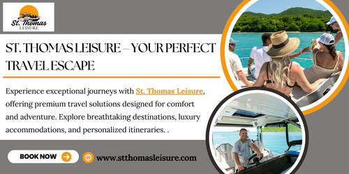 Experience exceptional journeys with St. Thomas Leisure, offering premium travel solutions designed for comfort and adventure. Explore breathtaking destinations, luxury accommodations, and personalized itineraries.

https://stthomasleisure.com/