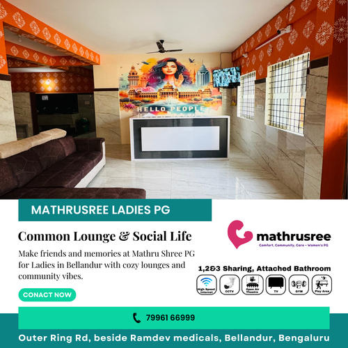 At Mathru Shree PG for Ladies, we blend comfort with community.