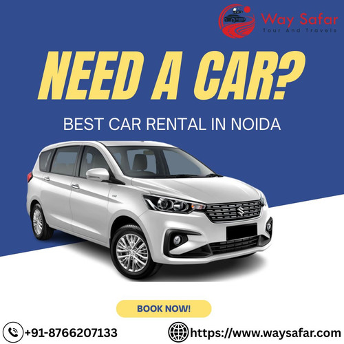 Best Car Rental in Noida with Way Safar Tour and Travels.jpg