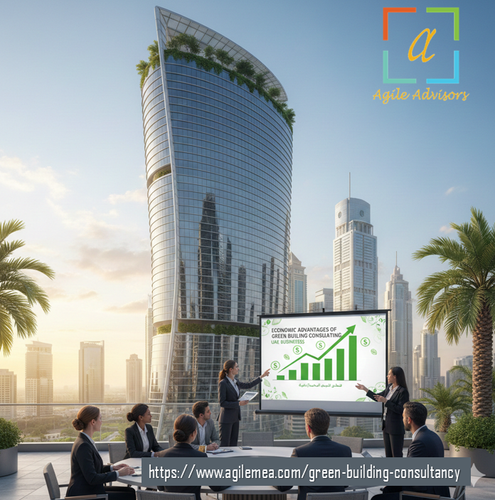 The Economic Advantages of Green Building Consulting for UAE Businesses.png