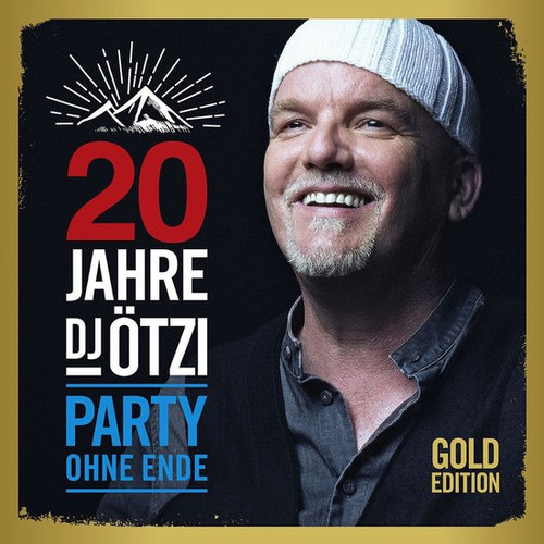 DJ Ötzi - 20 Jahre DJ Ötzi Party Ohne Ende (Gold Edition).jpg