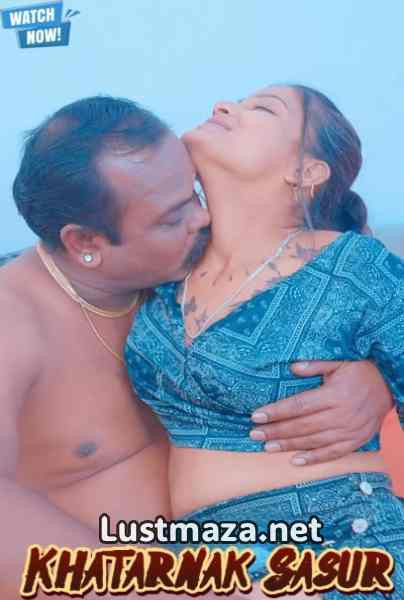 Khatarnak Sasur (2026) Uncut – Hindi Hot Short Film – WEB-DL X264 1080p – Download