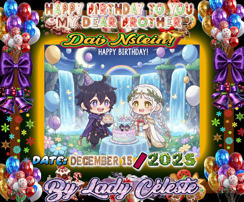 OFRENDITA GRÁFICA 34 PARA HERMANITO DAI NSLEIN HAPPY BIRTHDAY TO YOU DECEMBER 15 DEL 2025. BY LADY C.jpg